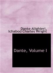 Dante, Volume I,1103614304,9781103614301