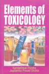 Elements of Toxicology Revised Edition,8187336773,9788187336778
