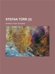 Stefan Türr Volume 2,1234322595,9781234322595
