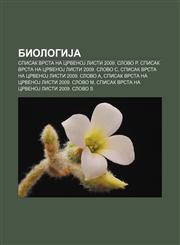 BiologiJa Spisak vrsta na CrvenoJ listi 2009. slovo P, Spisak vrsta na CrvenoJ listi 2009. slovo C,1233994204,9781233994205