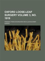 Oxford loose-leaf surgery Volume 3, no. 1919,1130637476,9781130637472