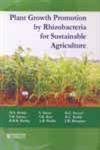 Plant Growth Promotion by Rhizobacteria for Sustainable Agriculture,8172336608,9788172336608
