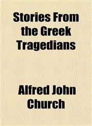 Stories From the Greek Tragedians,1151191493,9781151191496