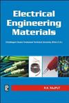 Electrical Engineering Materials (Swami Vivekanand Technical University, Chhattisgarh) 1st Edition,8131805492,9788131805497
