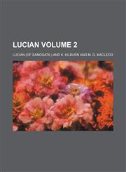 Lucian Volume 2,1151546232,9781151546234