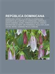 República Dominicana Dominicans, Esport a la República Dominicana, Geografia de la República Dominicana, Hispaniola, Santo Domingo,1232734357,9781232734352