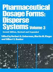 Pharmaceutical Dosage Forms Disperse Systems Vol. 3 2nd Edition,0824798422,9780824798420