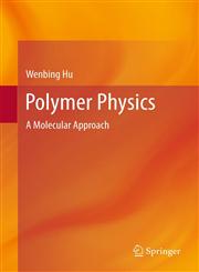 Polymer Physics A Molecular Approach,3709106699,9783709106693