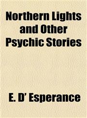 Northern Lights and Other Psychic Stories,1153060981,9781153060981