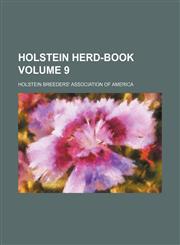 Holstein herd-book Volume 9,1232078158,9781232078159