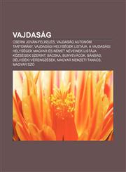 Vajdasag Cserni Jovan-Felkeles, Vajdasag Autonom Tartomany, Vajdasagi Helysegek Listaja,1232897671,9781232897675