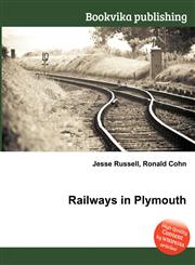 Railways in Plymouth,5511642304,9785511642307