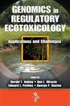 Genomics in Regulatory Ecotoxicology Applications and Challenges,142006682X,9781420066821