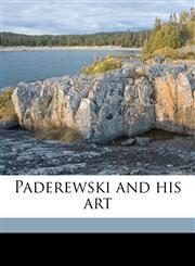 Paderewski and his art,1176335723,9781176335721