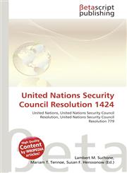 United Nations Security Council Resolution 1424,6135102346,9786135102345