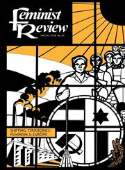 Feminist Review Issue 39: Shifting Territories: Feminism and Europe,0415065380,9780415065382