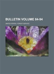 Bulletin Volume 84-94,1234204398,9781234204396