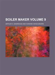Boiler maker Volume 9,1236388577,9781236388575