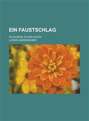 Ein Faustschlag; Schauspiel in Drei Akten,1234639505,9781234639501