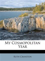 My Cosmopolitan Year,1178922634,9781178922639