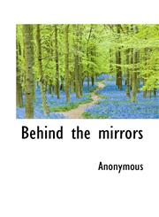 Behind the mirrors,1117325067,9781117325064