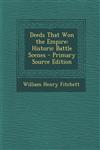 Deeds That Won the Empire Historic Battle Scenes - Primary Source Edition,1287753973,9781287753971