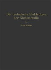 Die Technische Elektrolyse Der Nichtmetalle,3709157285,9783709157282