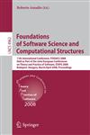 Foundations of Software Science and Computational Structures 11th International Conference, FOSSACS 2008, Held as Part of the Joint European Conferences on Theory and Practice of Software, ETAPS 2008, Budapest, Hungary, March 29 -             April 6, 2,3540784977,9783540784975