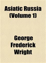 Asiatic Russia (Volume 1),1154196496,9781154196498