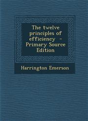 Twelve Principles of Efficiency,1287635350,9781287635352