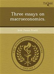 Three essays on macroeconomics.,1243456604,9781243456601