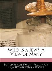 Who Is a Jew? A View of Many,1241725063,9781241725068