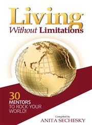 Living Without Limitations - 30 Mentors to Rock Your World!,0957556144,9780957556140
