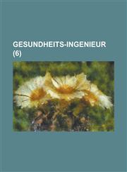 Gesundheits-Ingenieur (6 ),1234875098,9781234875091