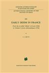 Early Deism in France From the so-called 'déistes' of Lyon (1564) to Voltaire's 'Lettres philosophiques' (1734),9024729238,9789024729234