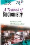 A Textbook of Biochemistry,9380199929,9789380199924