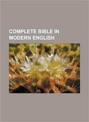 Complete Bible in Modern English,123665028X,9781236650283