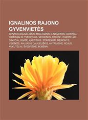 Ignalinos rajono gyvenvietės Senasis Daugėliškis, Mielagėnai, Linkmenys, Ceikiniai, Didžiasalis, Tverečius, Mėčionys, Palūšė, Dūkšteliai,1232978175,9781232978176