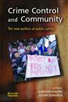 Crime Control and Community The New Politics of Public Safety,1903240549,9781903240540
