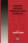 Coherent Lightwave Communications Technology,0412579405,9780412579400