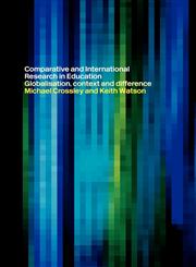 Comparative and International Research in Education,041519122X,9780415191227