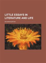 Little essays in literature and life,1150568828,9781150568824