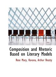 Composition and Rhetoric Based on Literary Models,1426478577,9781426478574