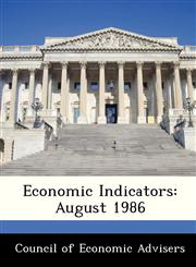 Economic Indicators August 1986,1288402090,9781288402090