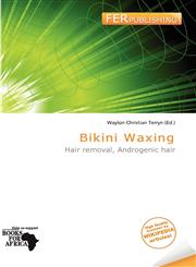 Bikini Waxing,6135989057,9786135989052
