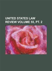 United States Law Review Volume 55, pt. 2,1236860888,9781236860880