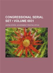 Congressional Serial Set (Volume 6931),1235624803,9781235624803