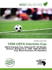 1998 UEFA Intertoto Cup,6136933497,9786136933498