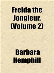 Freida the Jongleur. (Volume 2),1152914960,9781152914964