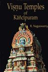 Viṣṇu Temples of Kāñcīpuram 1st Published,8124605785,9788124605783